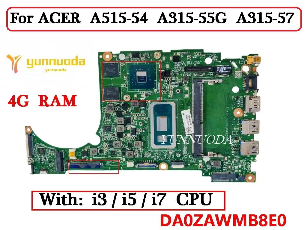 ACER A515-54 A315-55G A315-57 Ʈ , DA0ZAWMB8E0, I3, I5, I7, CPU 4G RAM, MX230, GPU 100% ׽Ʈ Ϸ